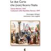 Fefè Editore Le due carte che (non) fecero l'Italia. Statuto Albertino 1848 e Costituzione della Repubblica Romana 1849