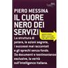 RIZZOLI NARRATIVA Il cuore nero dei servizi