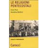 QUALITY PAPERBACKS Le religioni pentecostali