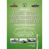 AVORIO. SAGGISTICA I carri armati poco conosciuti del Regio Esercito. Prototipi, piccole serie e carri esteri. Ediz. illustrata