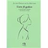 La Vita Felice L'arte di godere. Testo francese a fronte