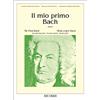 Ricordi Il mio primo Bach Riboli | My First Bach Secondo Fascicolo Second Volume | Livello Principianti Facile | I Grandi Classici Giovani Pianisti | Studenti Insegnanti Conservatorio | Spartito Ricordi