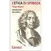Carocci L'etica di Spinoza: Intruduzione alla lettura.