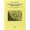 La Vita Felice Mozart in viaggio per Praga. Testo tedesco a fronte