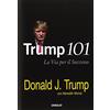 Gribaudi Trump 101. La via per il successo