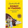 MONDADORI Poirot in viaggio: Il mistero del treno azzurro-Delitto in cielo-Poirot sul Nilo