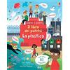 Usborne La plastica. Il libro dei perché. Ediz. a colori