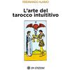 OM L'arte del tarocco intuitivo