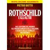 Arianna Editrice I Rothschild e gli altri. Dal governo del mondo all'indebitamento delle nazioni: i segreti delle famiglie più potenti