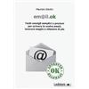 Ledizioni Em@il.ok. Tanti consigli semplici e preziosi per scrivere le vostre email, lavorare meglio e ottenere di più