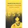 GUANDA Da quella prigione. Moro, Warhol e le Brigate Rosse. Nuova ediz.
