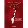Solferino Io sono la strega