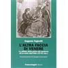FrancoAngeli L'altra faccia di Venere. La sifilide dalla prima età moderna all'avvento dell'Aids (XV-XX sec.)