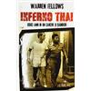L'Airone Editrice Roma Inferno Thai. Dodici anni in un carcere di Bangkok