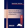 Societa Editrice Esculapio Esercizi svolti di analisi matematica e geometria 1