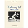 Edizioni Mare Verticale Il piacere del tennis