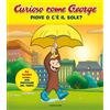 MONDADORI Piove o c'è il sole? Curioso come George. Ediz. a colori (Vol. 10)