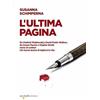 Iacobellieditore L'ultima pagina. Da Vladimir Majakovskij a David Foster Wallace, da Cesare Pavese a Virginia Woolf, storie di scrittori che hanno deciso di togliersi la vita
