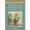 Mursia Bertoldo e Bertoldino: con l'aggiunta della Novella di Cacasenno e del Dialogo di Salomone e Marcolfo