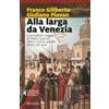 Marsilio Alla larga da Venezia