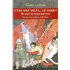 Marietti C'era una volta... Lo Hobbit. Alle origini del Signore degli anelli
