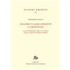 Edizioni di Storia e Letteratura Leggere i classici durante la Resistenza. La letteratura greca e latina nelle carte di Emilio Sereni