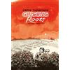 Rizzoli Lizard Ginseng Roots. Tornare a casa (Libro 1)