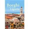 Editoriale Programma Borghi imperdibili della Liguria