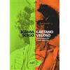 ADD EDITORE Caetano Veloso. Camminando controvento
