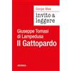 Mursia Invito a leggere Il Gattopardo: di Giuseppe Tomasi di Lampedusa (Italiano)