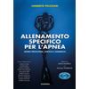 Magenes Allenamento specifico per l'apnea. Apnea profonda, statica e dinamica