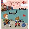 Gallucci Il mio piccolo Vivaldi. Libro sonoro