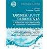 Goware Omnia sunt communia. Il dibattito internazionale su commons e beni comuni