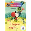 Piemme Il fagiolo magico. Ediz. illustrata
