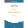 Carocci L'età dei populismi. Un'analisi politica e sociale