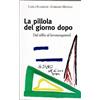 L'Asino d'Oro La pillola del giorno dopo. Dal silfio al levonorgestrel
