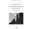 Liberamente L'interpretazione dei sogni. Ediz. integrale