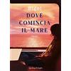 Sperling & Kupfer Dove comincia il mare