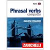 Zanichelli Phrasal verbs compatto. Inglese-italiano