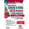 IL LIBRO CONCORSO Concorso Comune di Roma. 1512 posti. Prova preselettiva. Manuale di preparazione per tutti i profili. Tomo II - Discipline giuridiche. Con software: Vol. 2