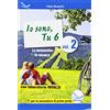 AIRONE Io sono, tu 6. La matematica in vacanza. Con laboratorio INVALSI. Per la Scuola media. Ediz. per la scuola (Vol. 2)