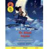 Sefa Il mio più bel sogno - En Güzel Rüyam (italiano - turco): Libro per bambini bilingue, con audiolibro da scaricare