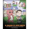 DG Books Publishing Il drago e il suo amico: (Dragon and His Friend) Un libro sui draghi e l'autismo. Una simpatica storia per bambini, per spiegare loro le basi dell'autismo.: 31