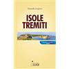 GUIDE Isole Tremiti