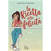 Il Castoro La ricetta della felicità