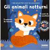 Fabbri Gli animali notturni. I miei piccoli libri sonori da accarezzare. Ediz. a colori