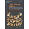 Fondazione Giangiacomo Feltrinelli L'arte di vivere insieme