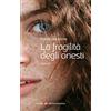 Società Editrice Fiorentina La fragilità degli onesti