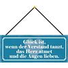 Schatzmix Blechschild Spruch Glück Ist, Wenn der Verstand Tanzt Wanddeko 27x10 mit Kordel Targa di Metallo da Parete, Lamiera, Multicolore, 27x10 cm