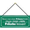 Schatzmix Blechschild Spruch Bevor Man einen Prinzen findet Wanddeko 27x10 cm mit Kordel Targa di Metallo da Parete, Lamiera, Multicolore